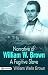 Narrative of William W. Brown, a Fugitive Slave - Escaping th... by William Wells Brown