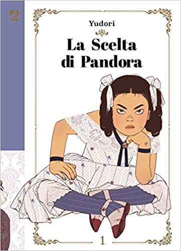La scelta di Pandora, Vol. 1