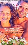 The Sweetest Encounter