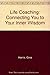 Life Coaching: Connecting Y...