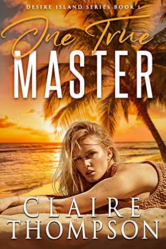 One True Master (Desire Island #1)