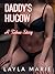 Daddy’s Hucow: A Taboo Story