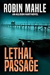 Lethal Passage (Allison Hart #2)