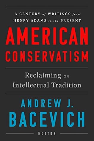 American Conservatism: Reclaiming an Intellectual Tradition