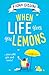 When Life Gives You Lemons