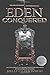 Eden Conquered: An Epic YA Fantasy of Royal Twins, Exile, and the Battle for the Crown (Dividing Eden)