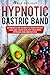 HYPNOTIC GASTRIC BAND: Expe...