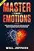 Master your Emotions: Impro...