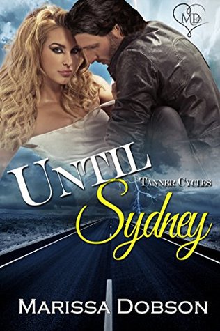 Until Sydney (Tanner Cycles, #1)