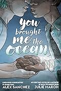 You Brought Me the Ocean
