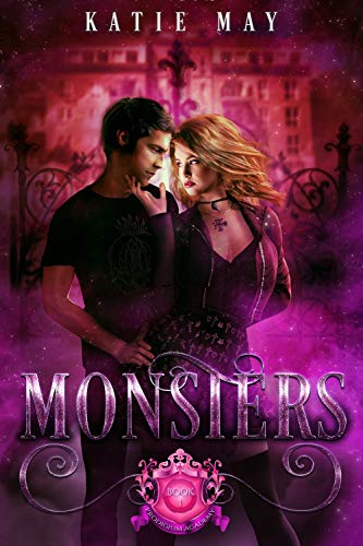 Monsters (Prodigium Academy, #1)