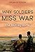 Why Soldiers Miss War: The Journey Home