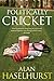 Politically Cricket by Alan Haselhurst
