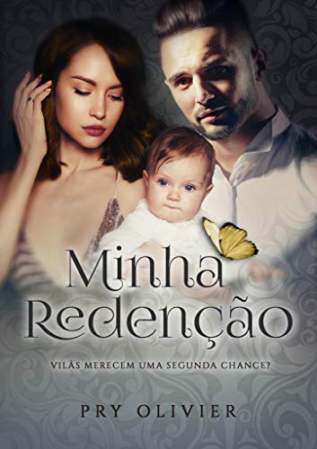 Minha redenção - Vilãs merecem uma segunda chance? (Kindle Edition)