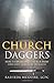 Church Daggers: How To Over...