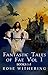 Fantastic Tales of Fae: Vol...