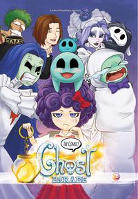 Ghost Parade - The Comics! (Paperback)