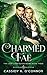 Charmed by the Fae (The Lov...