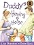 Daddy's Having a Horse