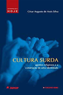 Cultura surda: agentes religiosos e a construção de uma identidade