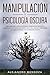 Manipulación y Psicología O...