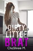 Dirty Little Brat