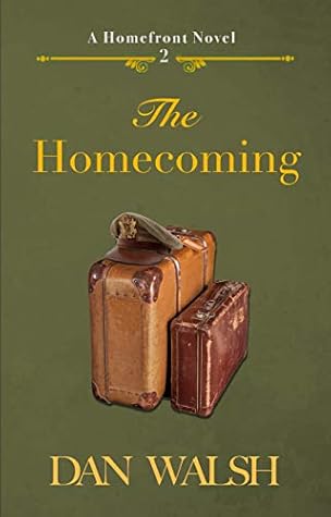 The Homecoming (A Homefront Novel Book 2)