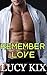 Remember Love