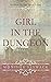 Girl In The Dungeon, (The T...