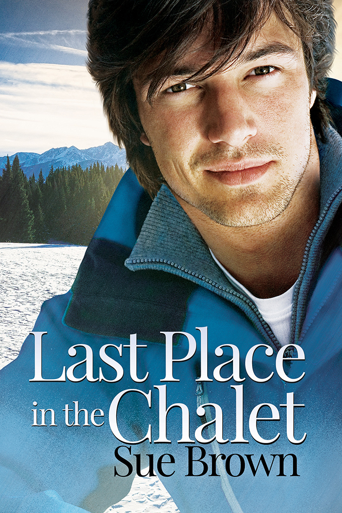 Last Place in the Chalet (Kindle Edition)