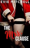 The Mrs. Clause by Evie Mitchell