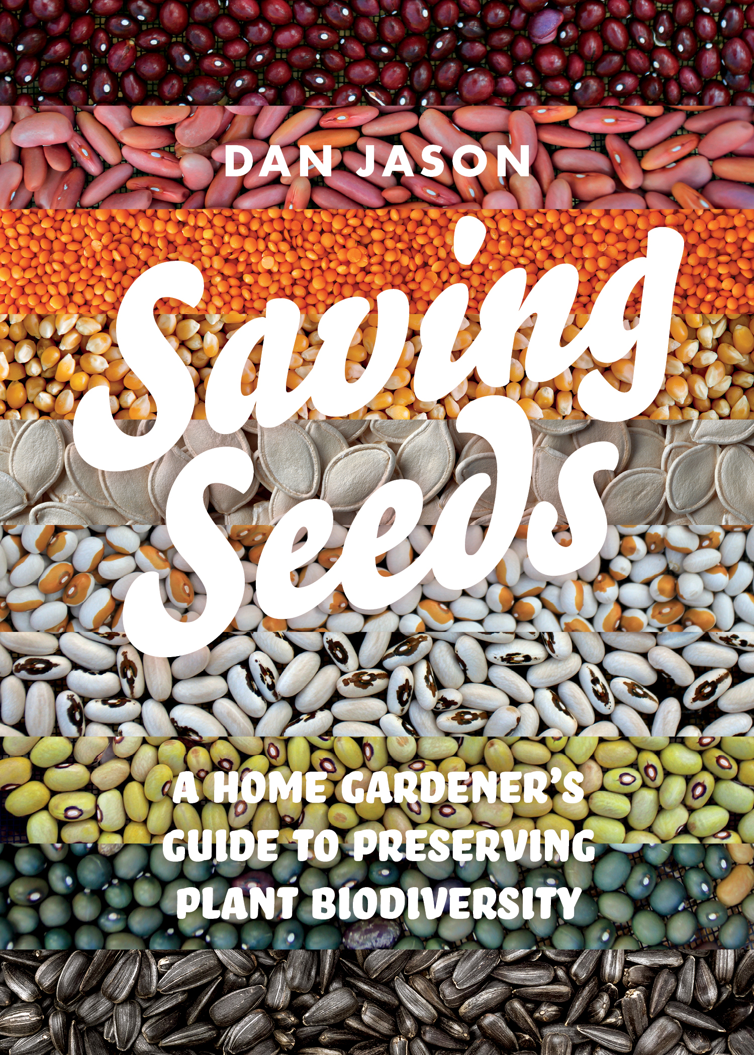 Saving Seeds: A Home Gardener’s Guide to Preserving Plant Biodiversity (Paperback)