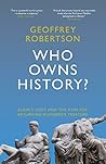 Who Owns History?: Elgin’s Loot and the Case for Returning Plundered Treasure