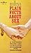 Plain Facts About Sex