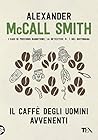 Il caffè degli uo...