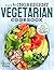 The 5-Ingredient Vegetarian Cookbook by Jennifer Walker