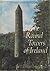 The Round Towers of Ireland: A Study and Gazetteer