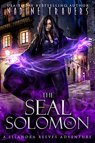 The Seal of Solomon: A Lilandra Reeves Adventure (Supernatural Intelligence Agency: World Book 2)
