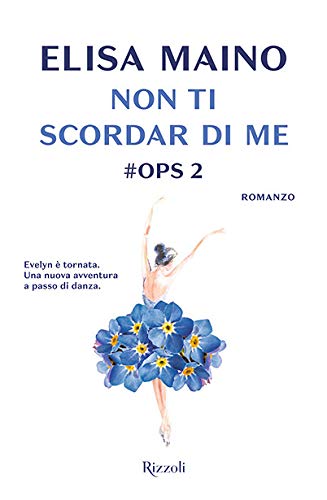 Non ti scordar di me (#Ops #2)