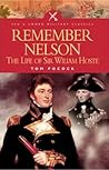 Remember Nelson: The Life of Captain Sir William Hoste