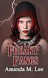 Freaky Fangs by Amanda M. Lee