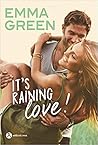 It's raining Love
