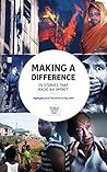 MAKING A DIFFERENCE: 25 STORIES THAT MADE AN IMPACT