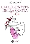 L'allegra vita della quota rosa