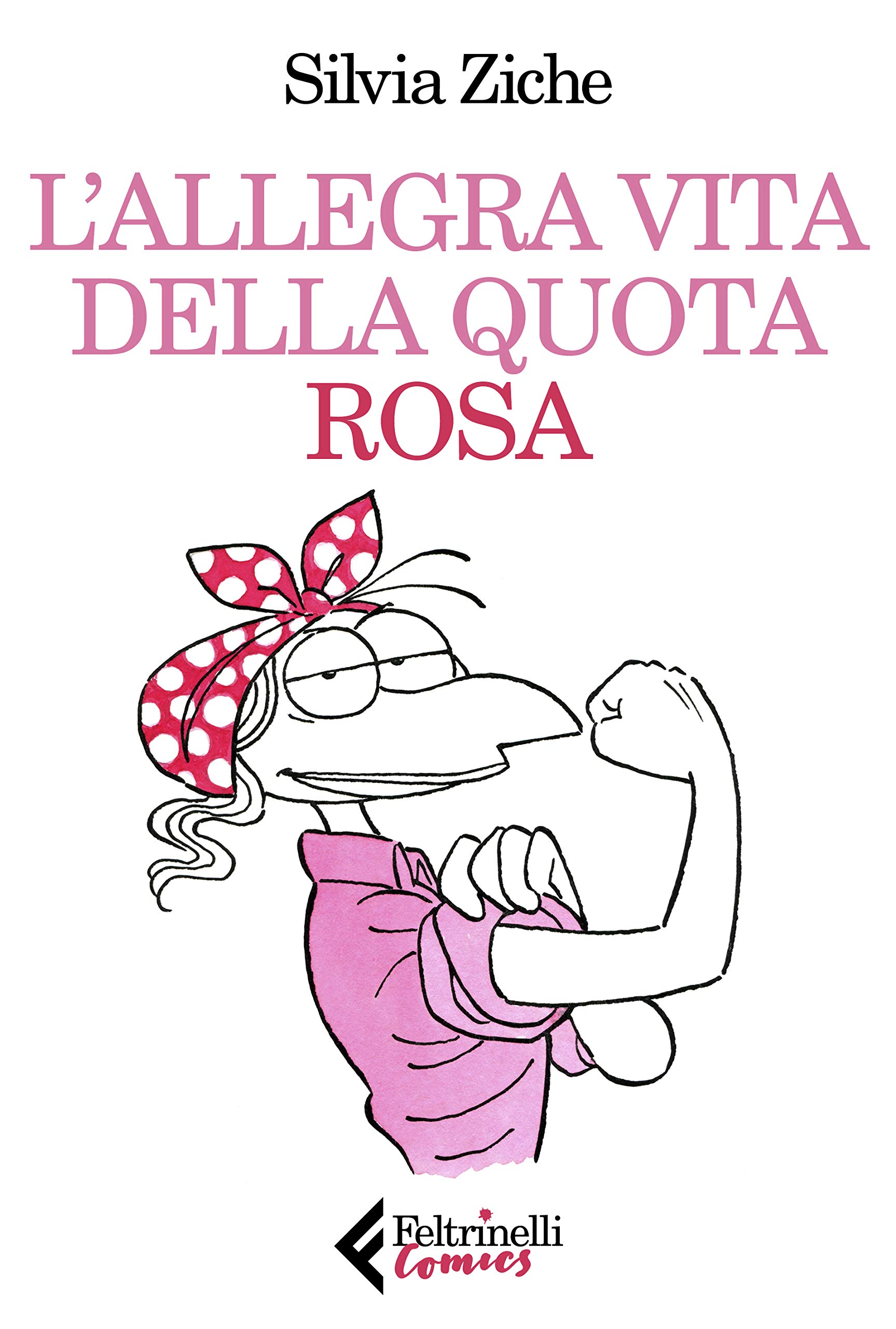 L'allegra vita della quota rosa (Paperback)