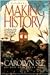 Making History by Carolyn See