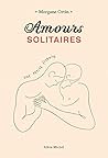 Une petite éternité (Amours solitaires, #2)