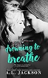 Book cover for Drowning to Breathe (Bleeding Stars, #2)
