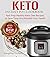 Keto Instant Pot Cookbook by Destiny Child