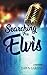 Searching For Elvis